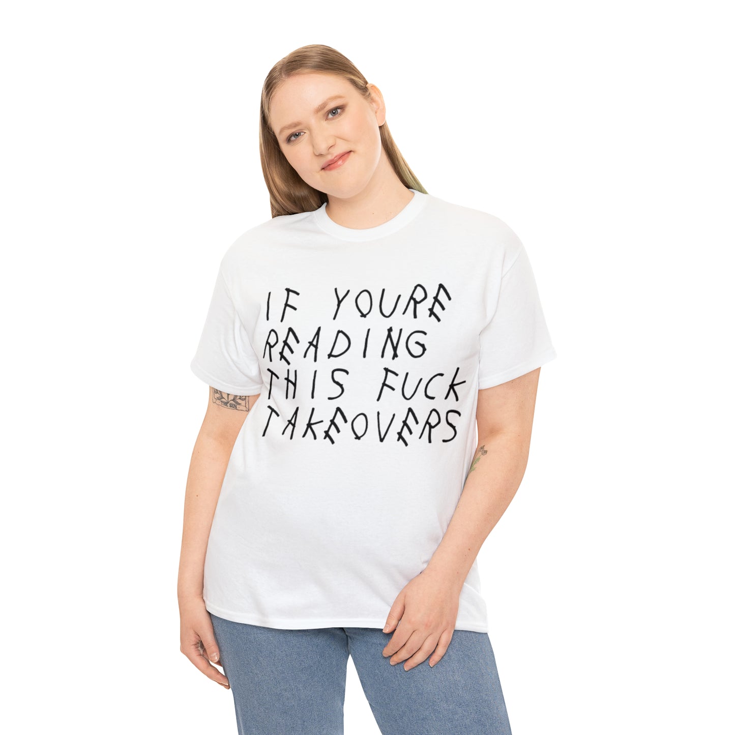 If You're Reading This F*ck Takeovers T Shirt V1